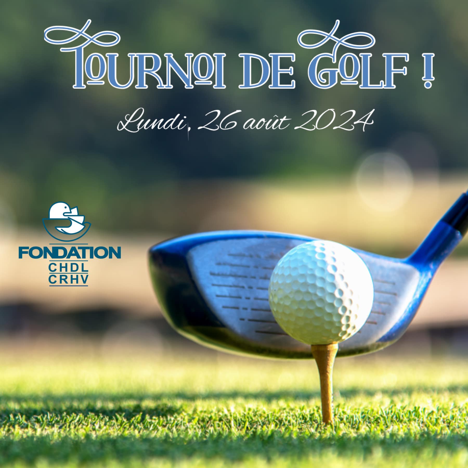 Tournoi de Golf de la Fondation 2024